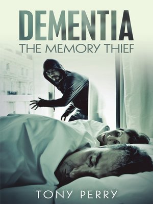 cover image of Dementia the Memory Thief